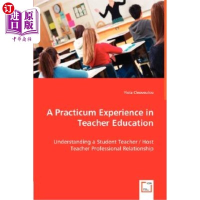 海外直订A Practicum Experience in Teacher Education 教师教育实习经验