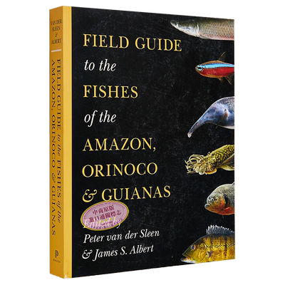 现货 普林斯顿田野指南 英文原版 Field Guide to the Fishes James S Albert 生活科学指南 生命科学图书【中商原版】