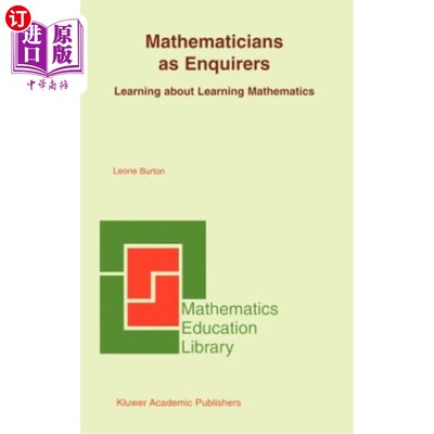 海外直订Mathematicians as Enquirers: Learning about Learning Mathematics 数学家作为探索者：学习数学