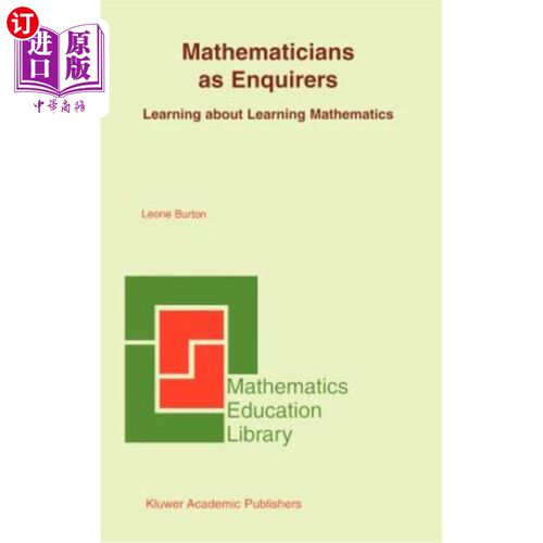 海外直订Mathematicians as Enquirers: Learning about Learning Mathematics 数学家作为探索者：学习数学