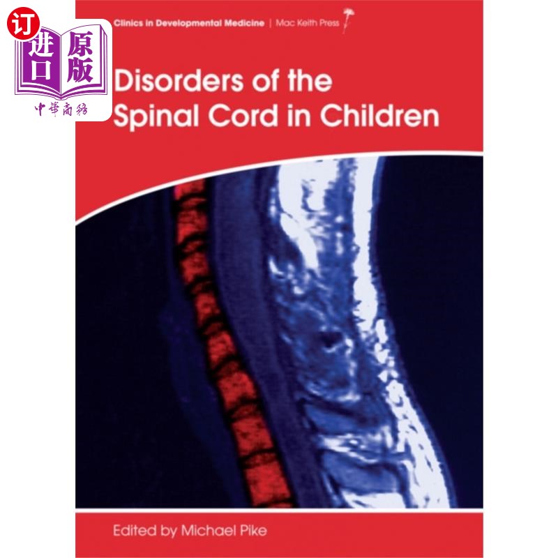 海外直订医药图书Disorders of the Spinal Cord in Children 儿童脊髓疾病
