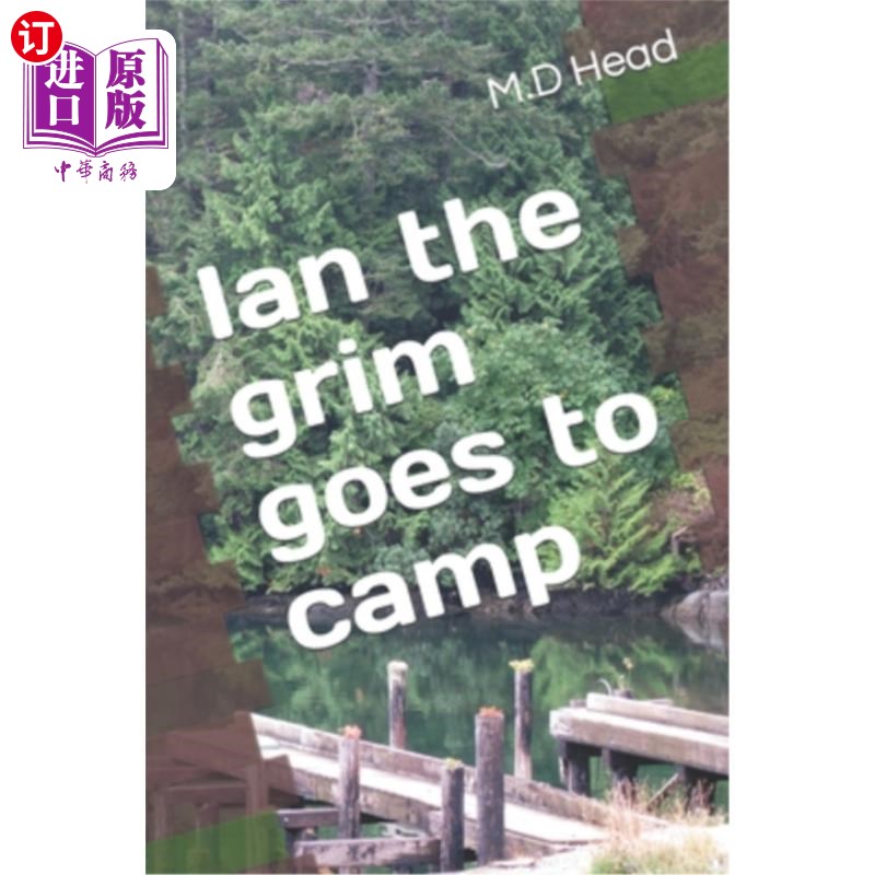 海外直订Ian the grim goes to camp 冷酷的伊恩去露营