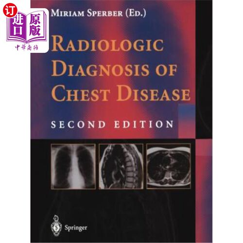 海外直订医药图书Radiologic Diagnosis of Chest Disease 胸部疾病的放射学诊断