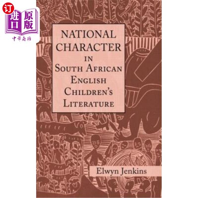 海外直订National Character in South African English Children's Literature 南非英语儿童文学中的民族性格