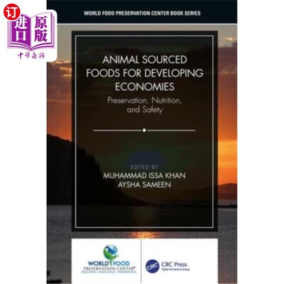 海外直订医药图书Animal Sourced Foods for Developing Economies: Preservation, Nutrition, and Safe 发展中国家的动物源