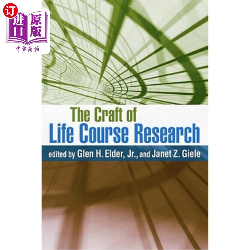 海外直订The Craft of Life Course Research 生命历程研究的工艺