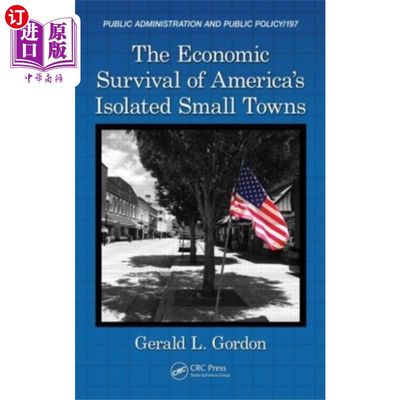 海外直订Economic Survival of America's Isolated Small To... 美国孤立小城镇的经济生存