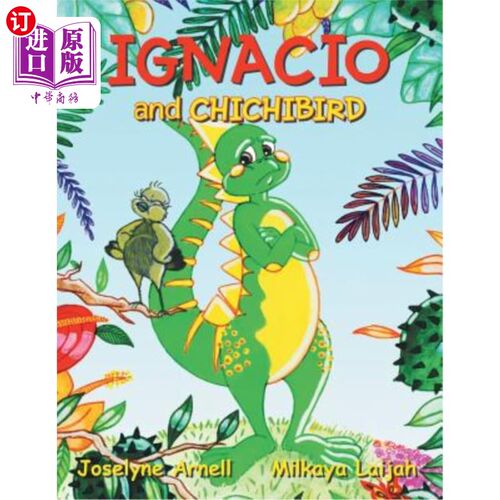 海外直订Ignacio and Chichibird 伊格纳西奥和奇希比尔德