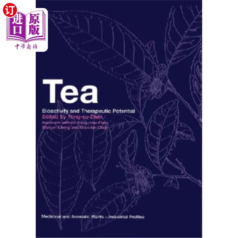 海外直订Tea: Bioactivity and Therapeutic Potential 茶:生物活性和治疗潜力