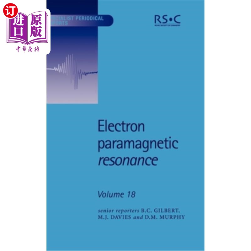 海外直订Electron Paramagnetic Resonance: Volume 18 电子顺磁共振:第18卷