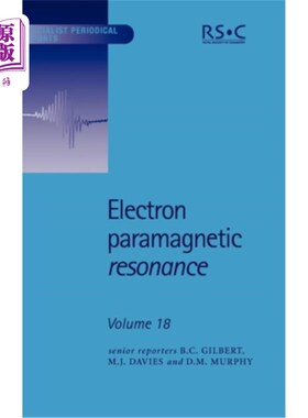 海外直订Electron Paramagnetic Resonance: Volume 18 电子顺磁共振:第18卷