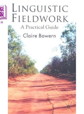 海外直订Linguistic Fieldwork: A Practical Guide 语言田野调查：实践指南
