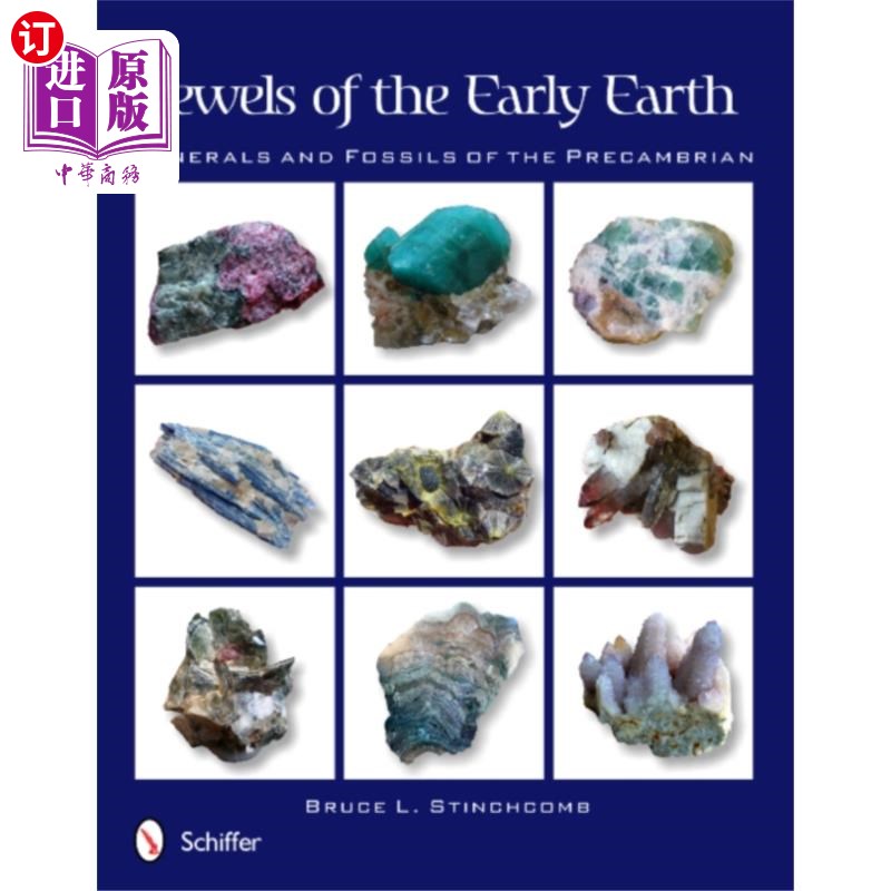 海外直订Jewels of the Early Earth: Minerals and Fossils ... 早期地球的宝石:前寒武纪的矿物和金属