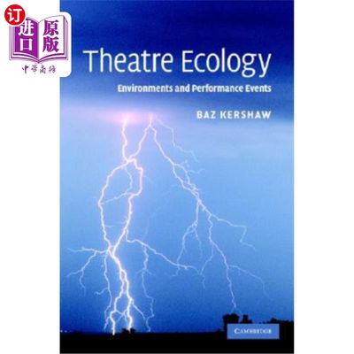 海外直订Theatre Ecology: Environments and Performance Events 剧场生态：环境与表演活动