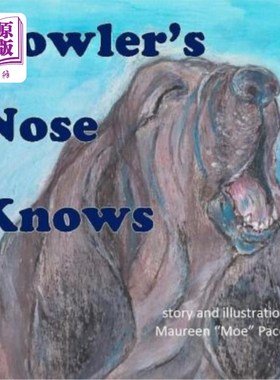 海外直订Howler's Nose Knows 霍勒的鼻子知道