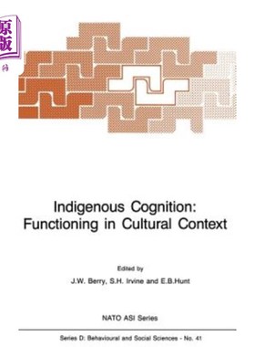 海外直订Indigenous Cognition: Functioning in Cultural Context 本土认知:文化语境中的功能