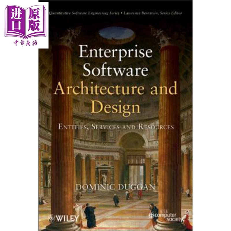 现货 企业软件架构和设计 实体 服务和资源 Enterprise Software Architecture And Design 英文原版 Dominic Dugg