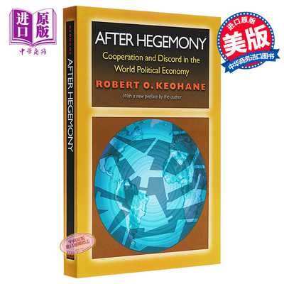 现货 After Hegemony 世界政治经济中的合作与纷争 Robert Keohane 英文原版【中商原版】