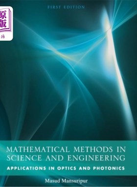 海外直订Mathematical Methods in Science and Engineering: Applications in Optics and Phot