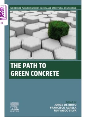 海外直订The Path to Green Concrete 通往绿色混凝土之路