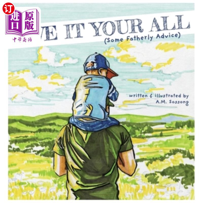 海外直订Give It Your All (Some Fatherly Advice) 全力以赴(一些父亲的建议)