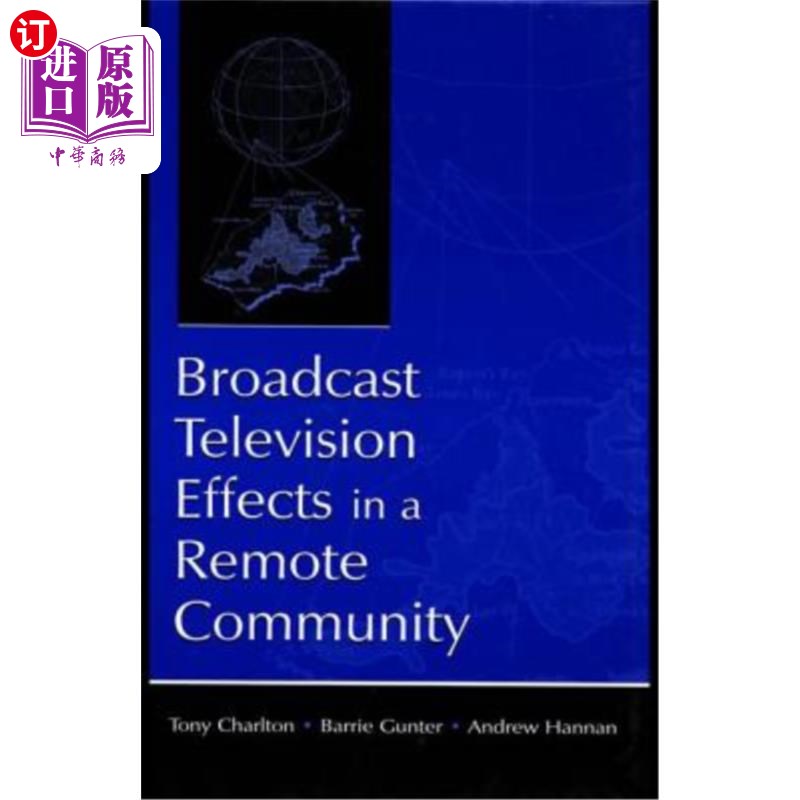 海外直订Broadcast Television Effects in a Remote Community 远程社区的广播电视效果
