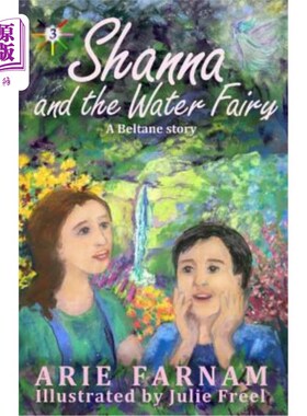 海外直订Shanna and the Water Fairy: A Beltane Story 莎娜和水仙女：一个贝尔坦的故事