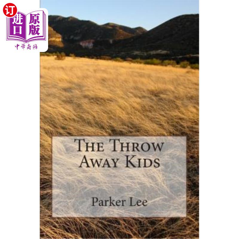 海外直订The Throw Away Kids 被丢弃的孩子