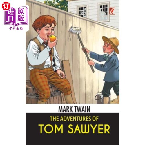 海外直订The Adventures of Tom Sawyer 汤姆·索亚历险记