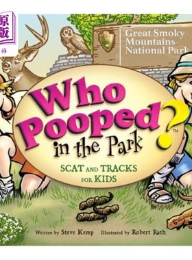 海外直订Who Pooped in the Park? Great Smoky Mountains National Park: Scat & Tracks for K 谁在公园里便便？大烟山国家