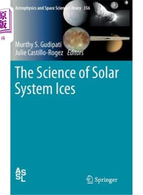 海外直订The Science of Solar System Ices 太阳系冰的科学