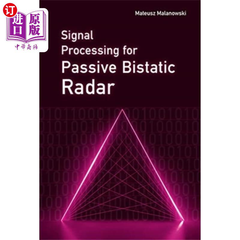 海外直订Signal Processing for Passive Bistatic Radar 无源双基地雷达信号处理