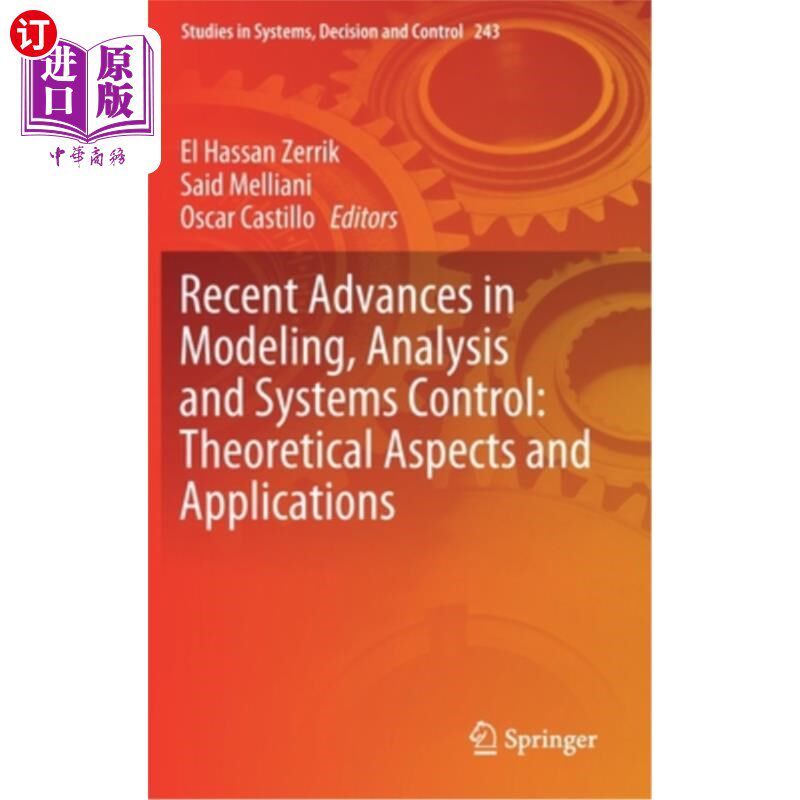 海外直订Recent Advances in Modeling, Analysis and Systems Control: Theoretical Aspects a 建模、分析和系统控制的最新