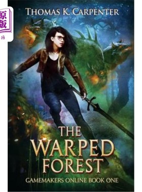 海外直订The Warped Forest: A Hundred Halls LitRPG and GameLit Novel 扭曲的森林：一百个大厅里的利特普和GameLit小说