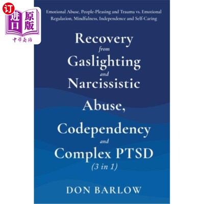 海外直订Recovery from Gaslighting & Narcissistic Abuse, Codependency & Complex PTSD (3 i