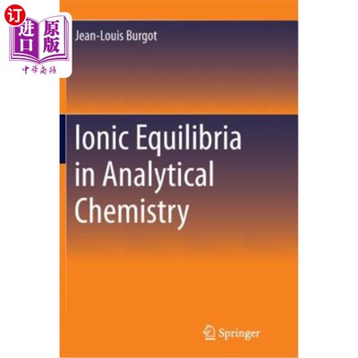 海外直订Ionic Equilibria in Analytical Chemistry 分析化学中的离子平衡
