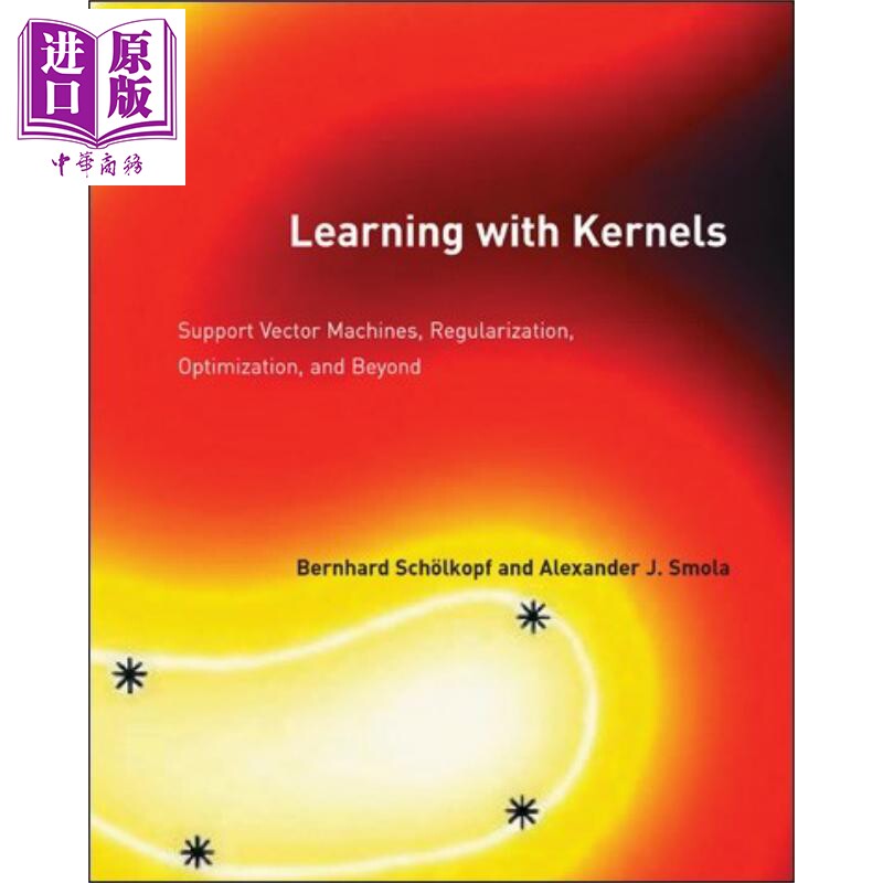 现货 核函数 机器学习 Learning with Kernels 英文原版 Bernhard Schoelkopf Alexander J Smola【中商原版】