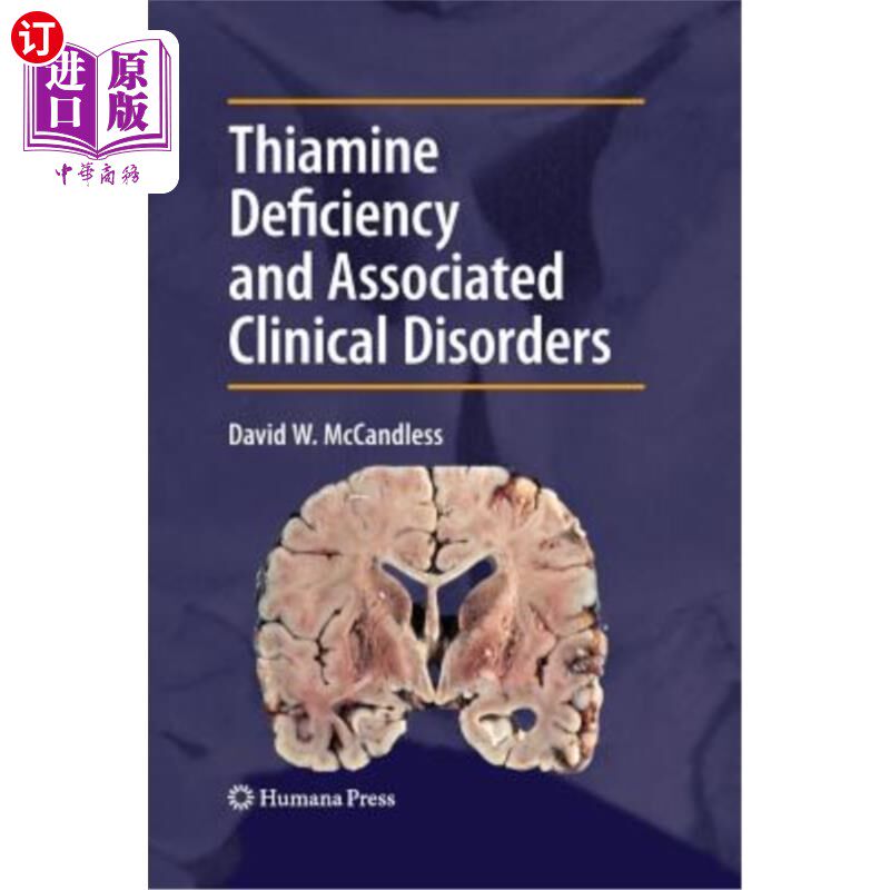 海外直订医药图书Thiamine Deficiency and Associated Clinical Disorders 硫胺素缺乏和相关的临床疾病