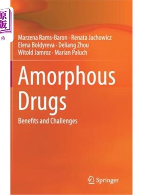海外直订Amorphous Drugs: Benefits and Challenges 非晶态药物：好处和挑战