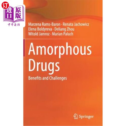 海外直订Amorphous Drugs: Benefits and Challenges 非晶态药物：好处和挑战