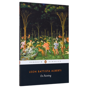 【中商原版】阿尔伯蒂：论绘画 英文原版 On Painting 艺术评论研究 经典 Leon Battista Alberti