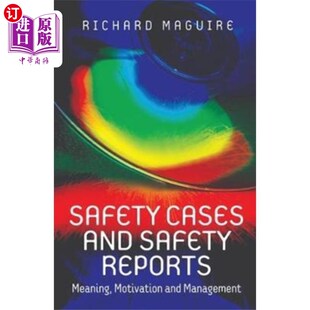 海外直订Safety Cases and Safety Reports 安全案例和安全报告