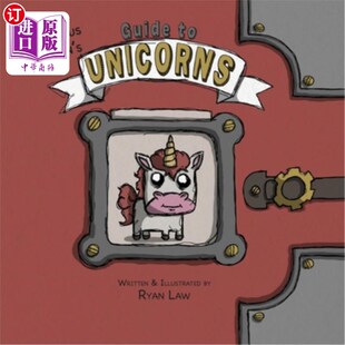 海外直订Thadeus Thayn's Guide to Unicorns 塞迪斯·塞恩的《独角兽指南》