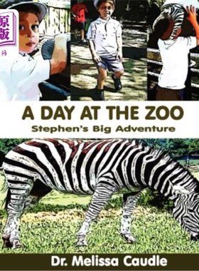 海外直订A Day at the Zoo: Stephen's Big Day 动物园的一天：斯蒂芬的大日子