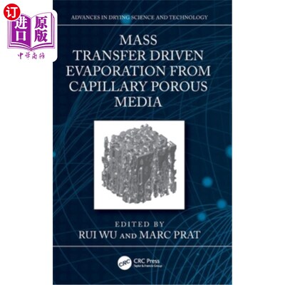 海外直订Mass Transfer Driven Evaporation from Capillary Porous Media 毛细管多孔介质传质蒸发