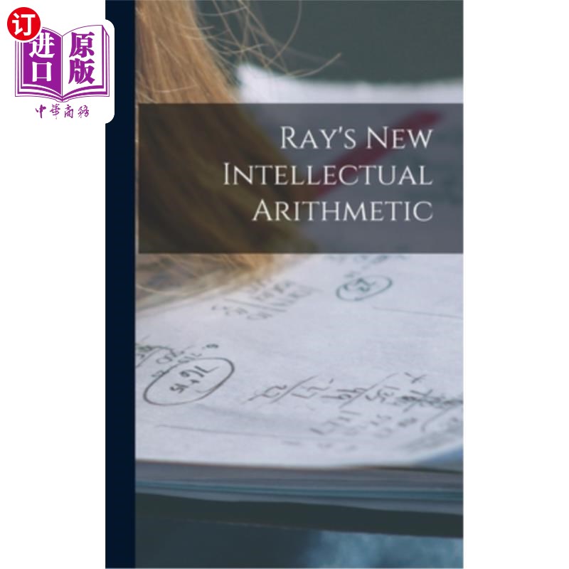 海外直订Ray's New Intellectual Arithmetic 雷的新智力算术