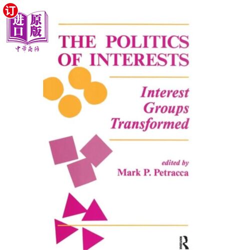 海外直订Politics Of Interests 利益政治