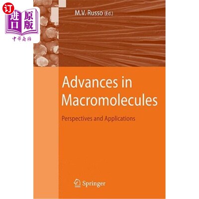 海外直订Advances in Macromolecules: Perspectives and Applications 大分子研究进展：展望与应用