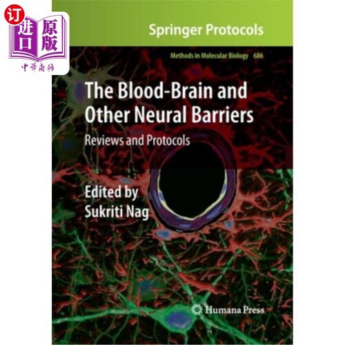 海外直订医药图书The Blood-Brain and Other Neural Barriers: Reviews and Protocols 血脑和其他神经障碍:回顾和协议