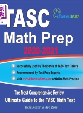 海外直订TASC Math Prep 2020-2021: The Most Comprehensive Review and Ultimate Guide to th TASC数学准备20